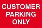 Customer Parking only car parking sign