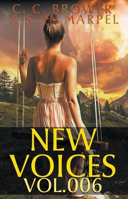New Voices Volume 6 C. C. Brower (u. a.) Taschenbuch Kartoniert / Broschiert