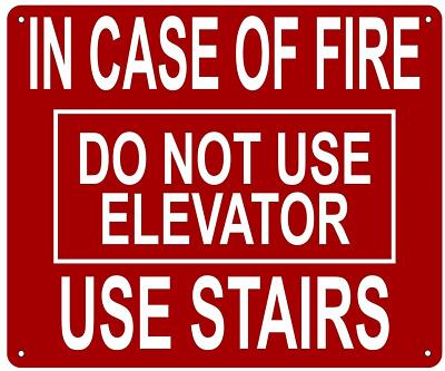 IN CASE FIRE DO NOT USE ELEVATOR SIGN(Aluminium Reflective,RED 10x12)-REF24-1027