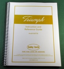 Baby Lock Triumph BLETS8 Instruction Manual: ...