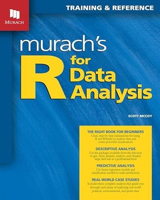 Murach's R for Data Analysis, McCoy, Scott