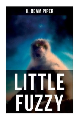 Little Fuzzy Terro-Human Future History Novel H. Beam Piper Taschenbuch Englisch