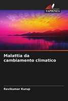 Ravikumar Kurup | Malattia Da Cambiamento Climatico | Taschenbuch | Italienisch