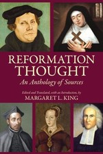 Reformation Thought : An Anthology of Sources Paperback