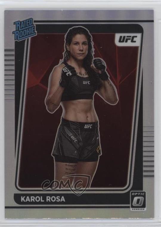 2022 Panini Donruss Optic UFC Rated Rookie Holo Prizm Karol Rosa #102 13u1