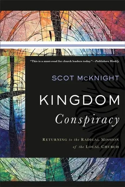 Scot Mcknight | Kingdom Conspiracy | Taschenbuch | Englisch (2016)-image