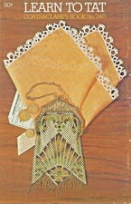 Vtg LEARN To TAT Book #240 by Coats & Clark's Sales Corp. 5th Edition USA 1975