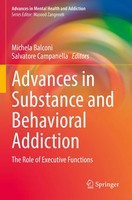 Advances in Substance And Behavioral Addiction The Role Of Executive Functions