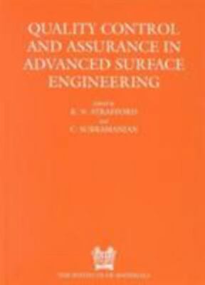 Quality Control and Assurance in Advanced Surface Engineering, Hardcover by S...