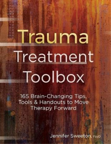 Jennifer Sweeton Trauma Treatment Toolbox (Tascabile)