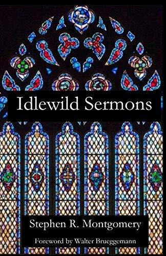 Thumbnail - Stephen R Montgomery Idlewild Sermons (taschenbuch) (us Import)