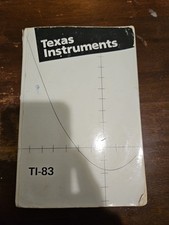 Texas Instruments TI-83 Plus Manual for Graphing Calculator - Guide Book Only