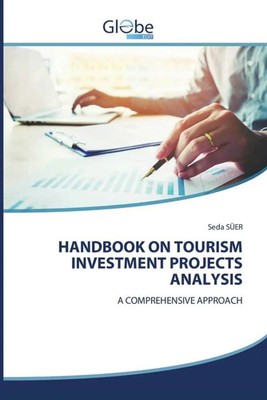 Seda Süer | HANDBOOK ON TOURISM INVESTMENT PROJECTS ANALYSIS | Taschenbuch