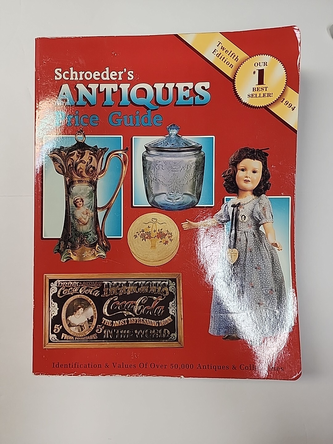 Schroeder's Antiques Price Guide 1994 Twelve Edition Values of over 50,000 eBay