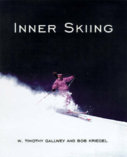 Inner Skiing: Revised Edition - Paperback By Gallwey, W. Timothy - GOOD
