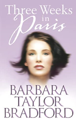 Three Weeks in Paris - Paperback NEW Bradford, Barba 2003-03-17
