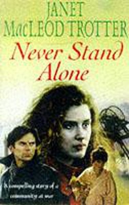 Never Stand Alone,Janet Macleod Trotter