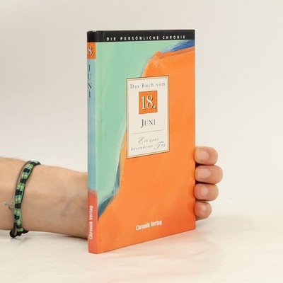 Die persönliche Chronik: Das Buch vom 18. Juni  |  kolektiv
