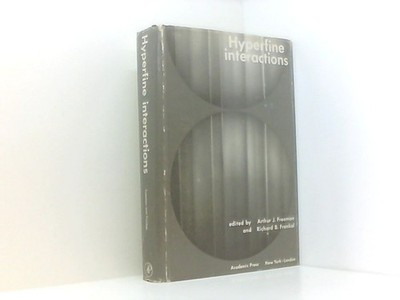 Hyperfine Interactions Freeman, Arthur J. und Richard B. Frankel: