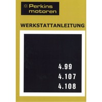 Perkins 4.99 4.107 4.108 Dieselmotor 4-Zylinder Viertakt Werkstattanleitung
