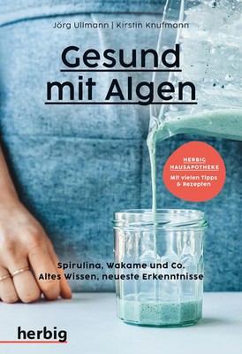 Gesund mit Algen | Jörg Ullmann (u. a.) | Taschenbuch | 120 S. | Deutsch | 2024