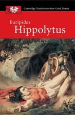Euripides: Hippolytus by Ben Shaw: New