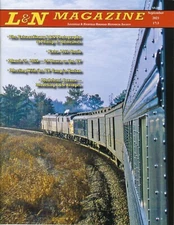 L&N Magazine, 3rd Qtr., 2021 - LOUISVILLE & NASHVILLE Railroad Historical (NEW)