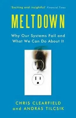 Meltdown | Why Our Systems Fail and What We Can Do About It | Clearfield | Buch