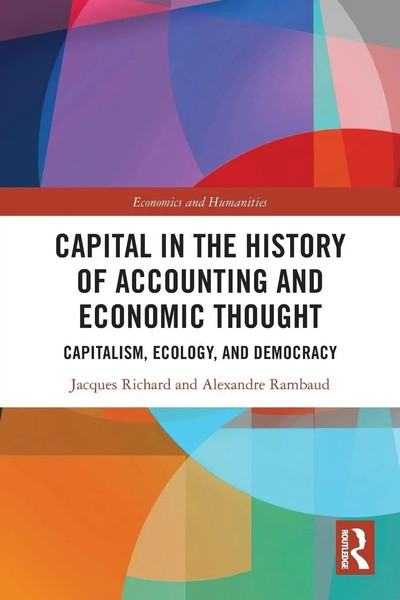 Jacques Richard (U. A.) | Capital In The History Of Accounting And Economic...-image