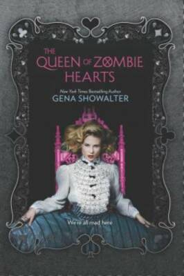 The Queen of Zombie Hearts (White Rabbit Chronicles) - Hardcover - GOOD