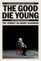 The Good Die Young, Bhaskar Sunkara