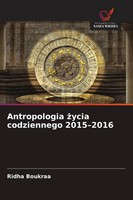 Ridha Boukraa | Antropologia ¿Ycia Codziennego 2015-2016 | Taschenbuch (2026)