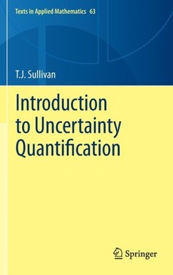 INTRODUCTION TO UNCERTAINTY QUANTIFICATI by SULLIVAN, T.J. Hardback Self Help