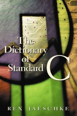 The Dictionary of Standard C  paperback Used - Very Good