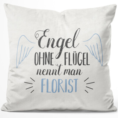Engel ohne Flügel nennt man Florist. Beruf Arbeit Job 14001005073
