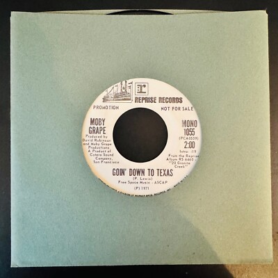 MOBY GRAPE - GOIN' DOWN TO TEXAS - Promo RnR 45rpm - EX