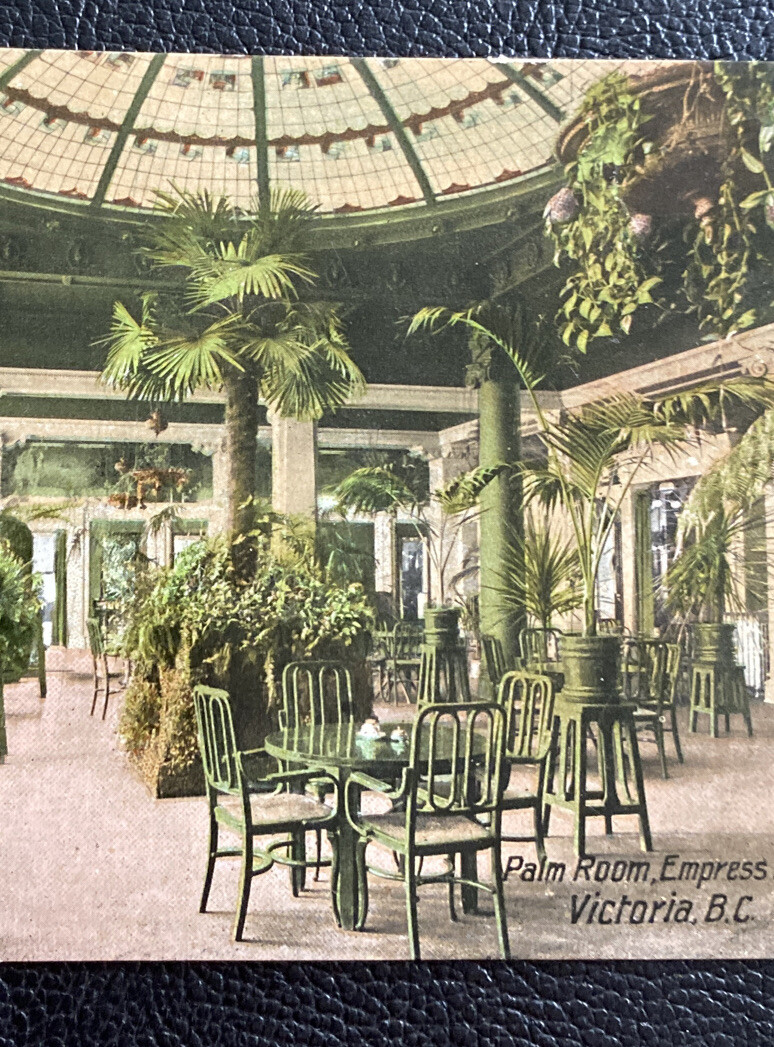 Vintage Postcard, 1916 Empress Hotel Palm Room Victoria B.c. Canada Posted P72