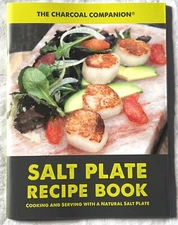 The Charcoal Companion    Himalayan Salt Plate Recipe Book    Cooking & Serving