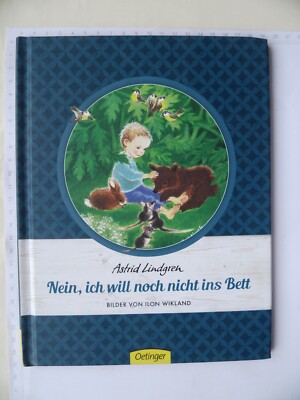 Nein, ich will noch nicht ins Bett - Bilder von Ilon Wikland