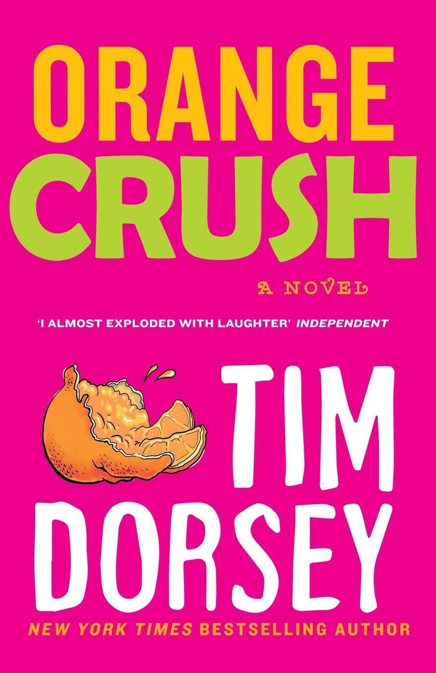 Thumbnail - Orange Crush Tim Dorsey Taschenbuch A Serge Storms Adventure Paperback