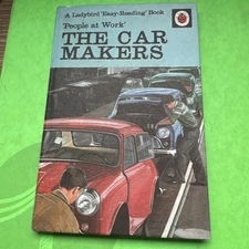 Ladybird People At Work The Car Maker’s First Edition Vintage1968