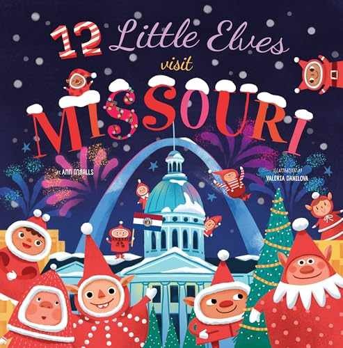 12 Little Elves Visit Missouri - Hardcover, by Ingalls Ann - Very Good b