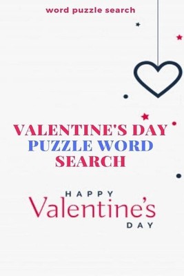 Word puzzle Search Valentine's Day puzzle Word Search Happy Valentine's Day by W