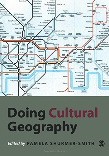Doing Cultural Geography (Doing Geography series),Shurmer-Smith,