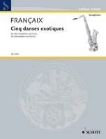 Cinq Danses Exotiques | Jean FrançAix | Deutsch | BroschüRe | Edition Schott
