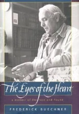 The Eyes of the Heart: A Memoir of the Lost and Found - Hardcover - GOOD