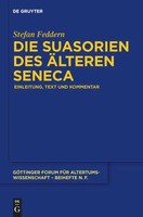 Stefan Feddern | Die Suasorien Des äLteren Seneca | Buch | Deutsch (2013) | Issn