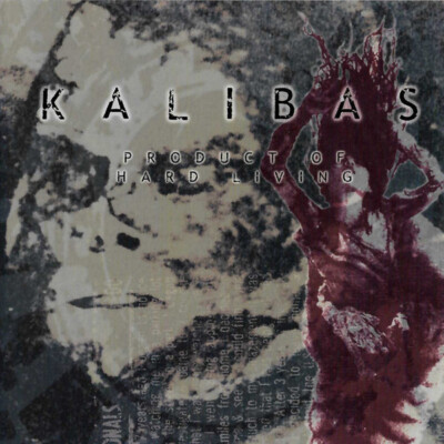 KALIBAS - Product Of Hard Living CD