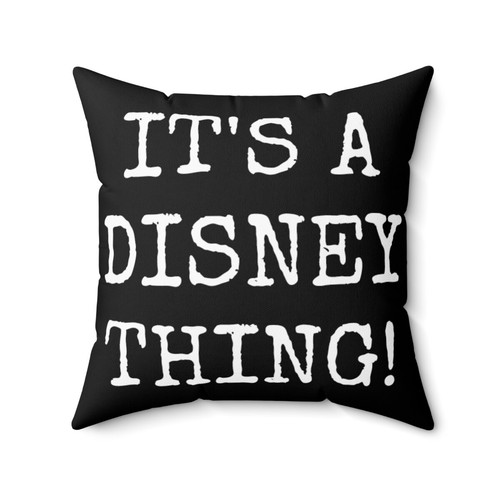 Spun Polyester Square Pillow Walt Disney Quote Disneyland will never be complete - Picture 12 of 13