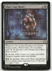 Glass-Cast Heart #199 Commander: The Lost Caverns of Ixalan